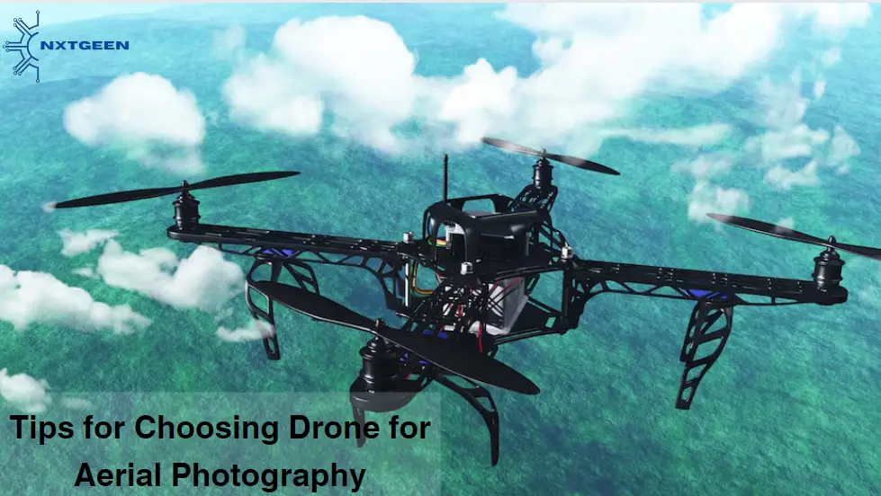 Tips for choosing Drones for aerial photography