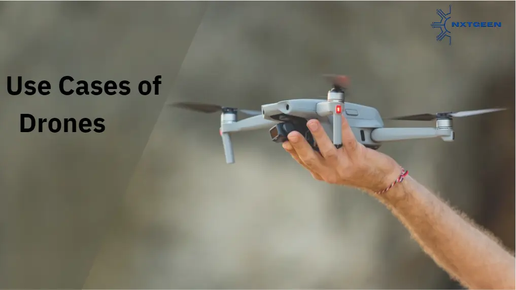 Use Cases of Drone Technology